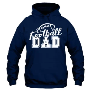Football Dad Game Day Sports Hoodie - Navy