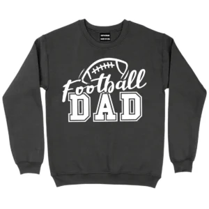 Football Dad Game Day Sports Sweatshirt - DarkGrey