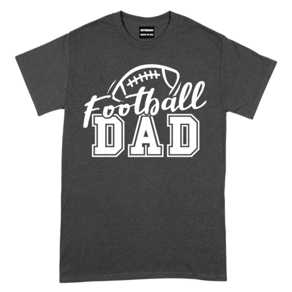 Football Dad Game Day Sports TShirt - DarkGrey
