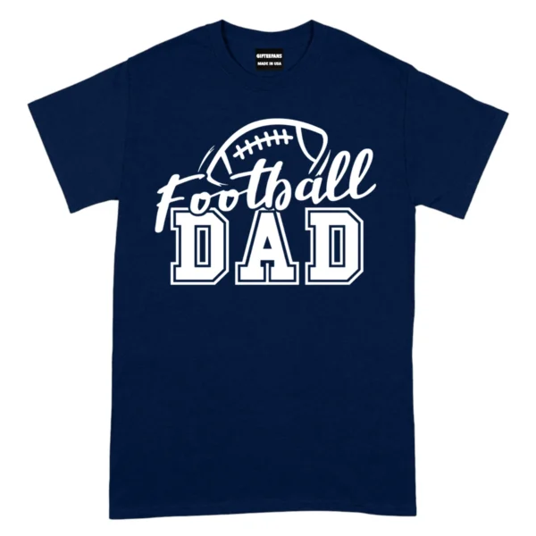 Football Dad Game Day Sports TShirt - Navy