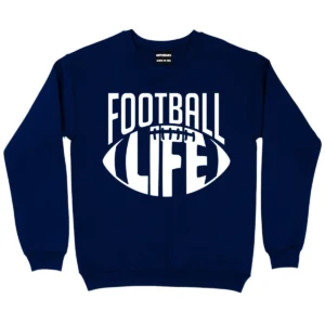 Football Is Life Sports Sweatshirt - Navy